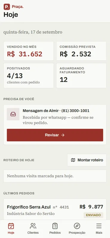 Tela Hoje do Praça com vendas do mês, comissão prevista e pendências